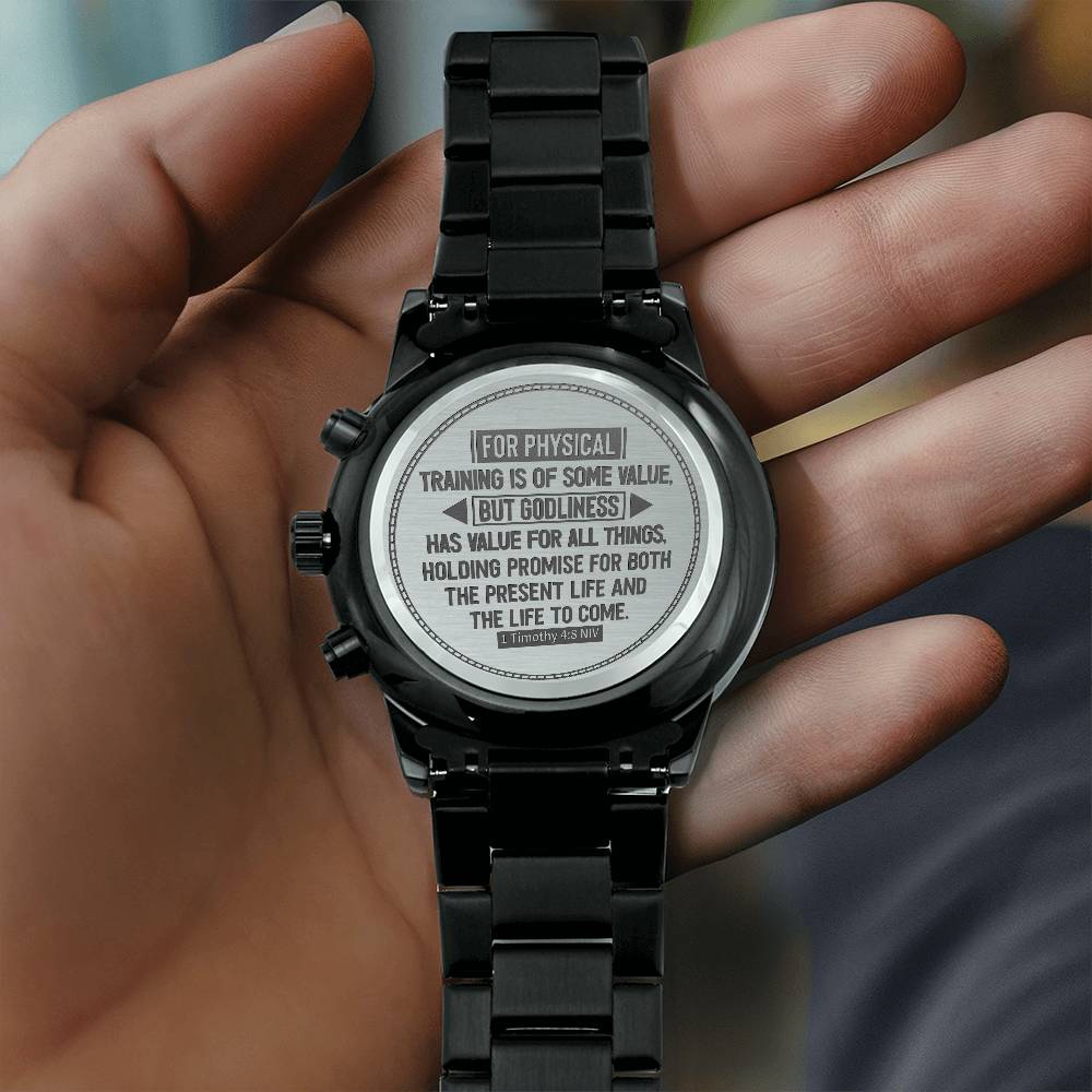 Men's Watch, Godliness Has Value for All Things, 1 Timothy 4:8
