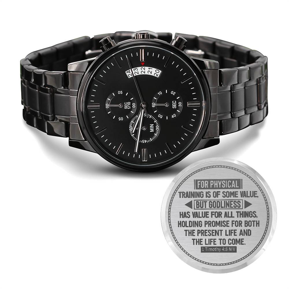 Men's Watch, Godliness Has Value for All Things, 1 Timothy 4:8