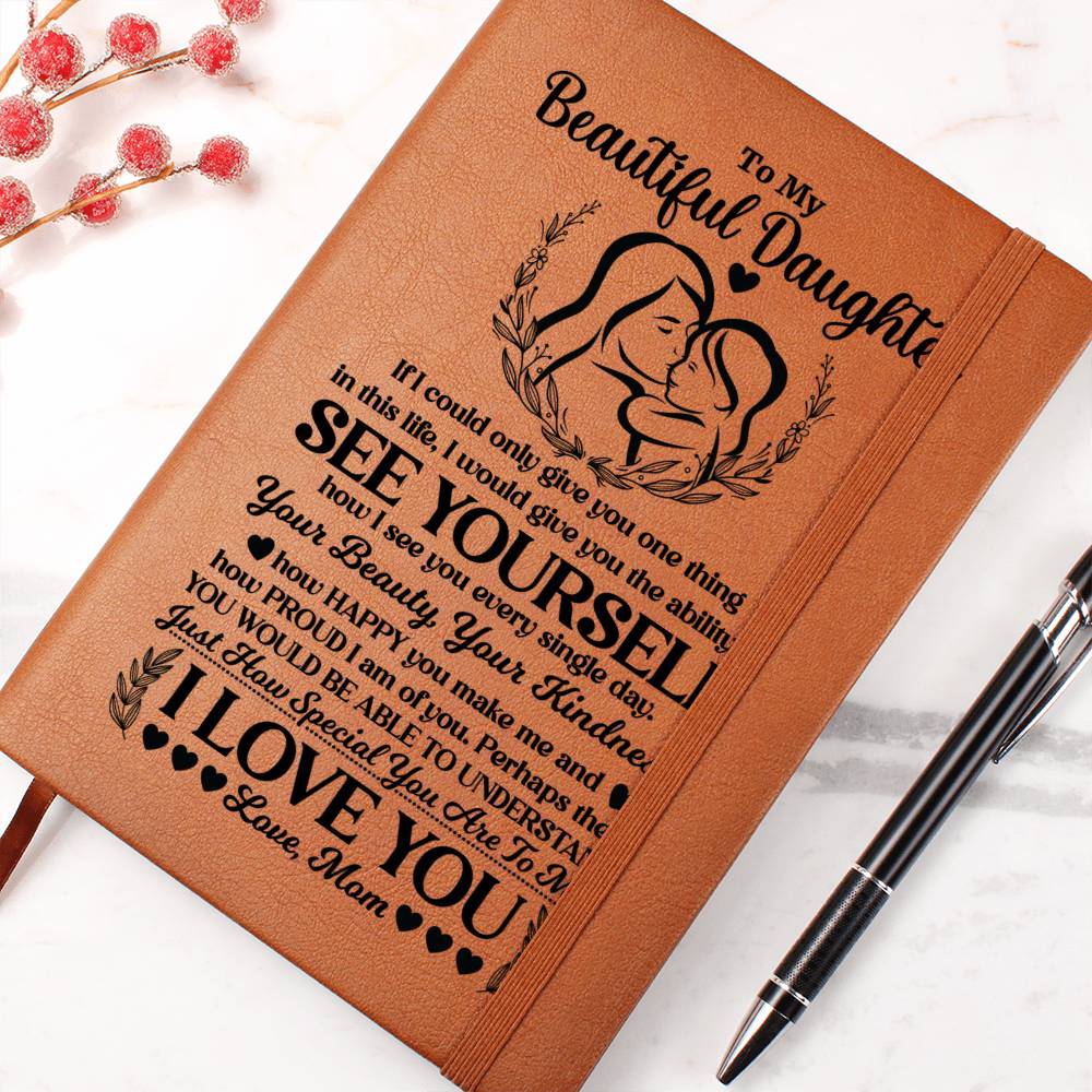 To My Beautiful Daughter Journal