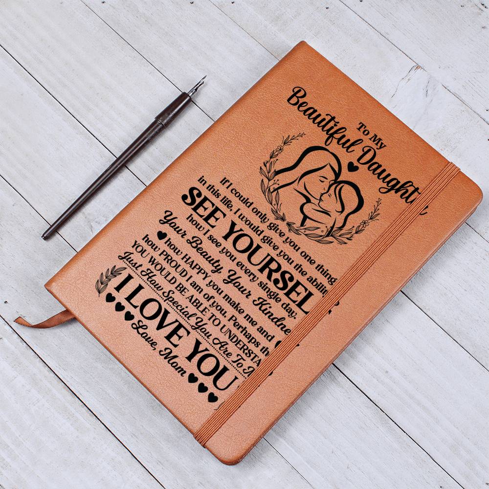 To My Beautiful Daughter Journal