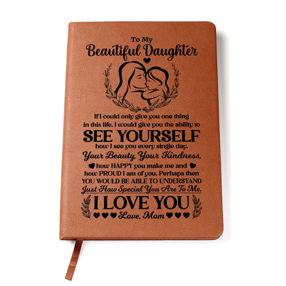 To My Beautiful Daughter Journal