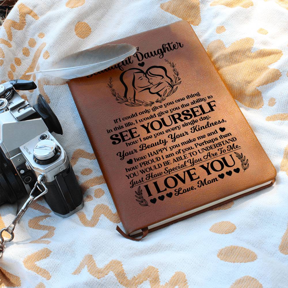 To My Beautiful Daughter Journal