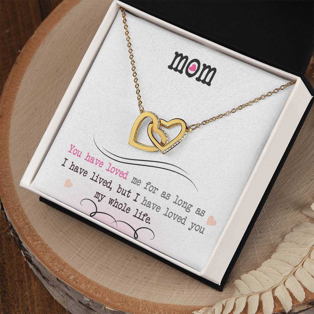 Interlocking Heart Necklace for Mom – 'Loved You My Whole Life' CZ Crystal Pendant, Rose Gold or Yellow Gold Keepsake Gift