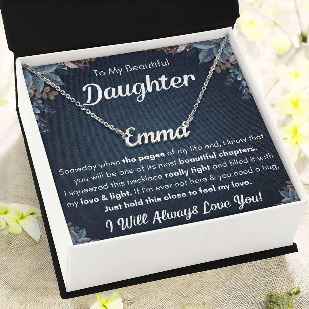 To My Daughter Chapters Squeezed Name Necklace Gift Set