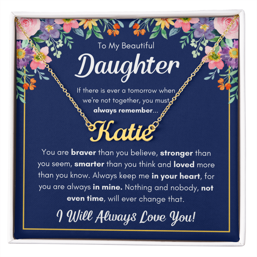 To My Daughter Braver Name Necklace Gift Set