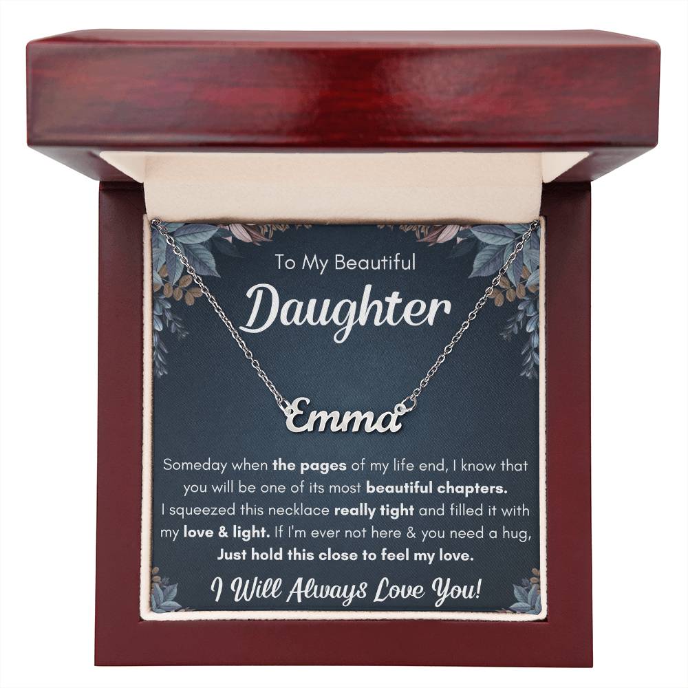 To My Daughter Chapters Squeezed Name Necklace Gift Set