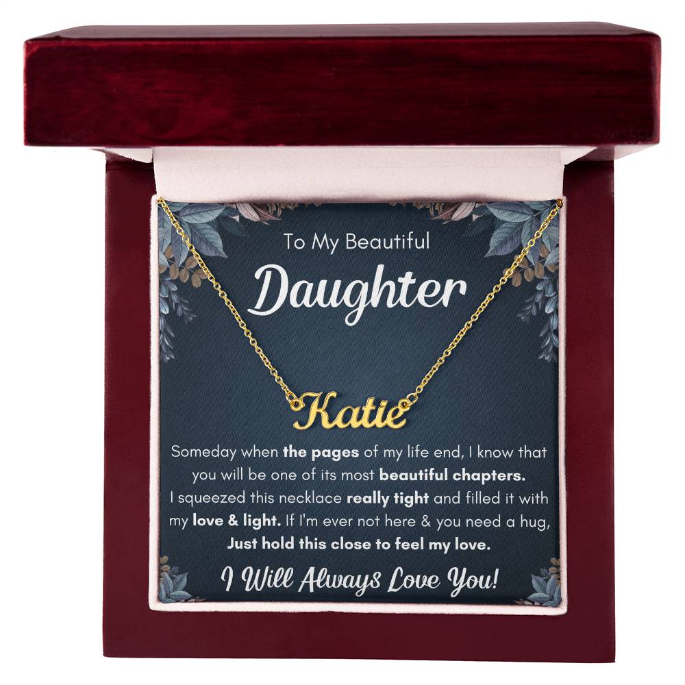 To My Daughter Chapters Squeezed Name Necklace Gift Set