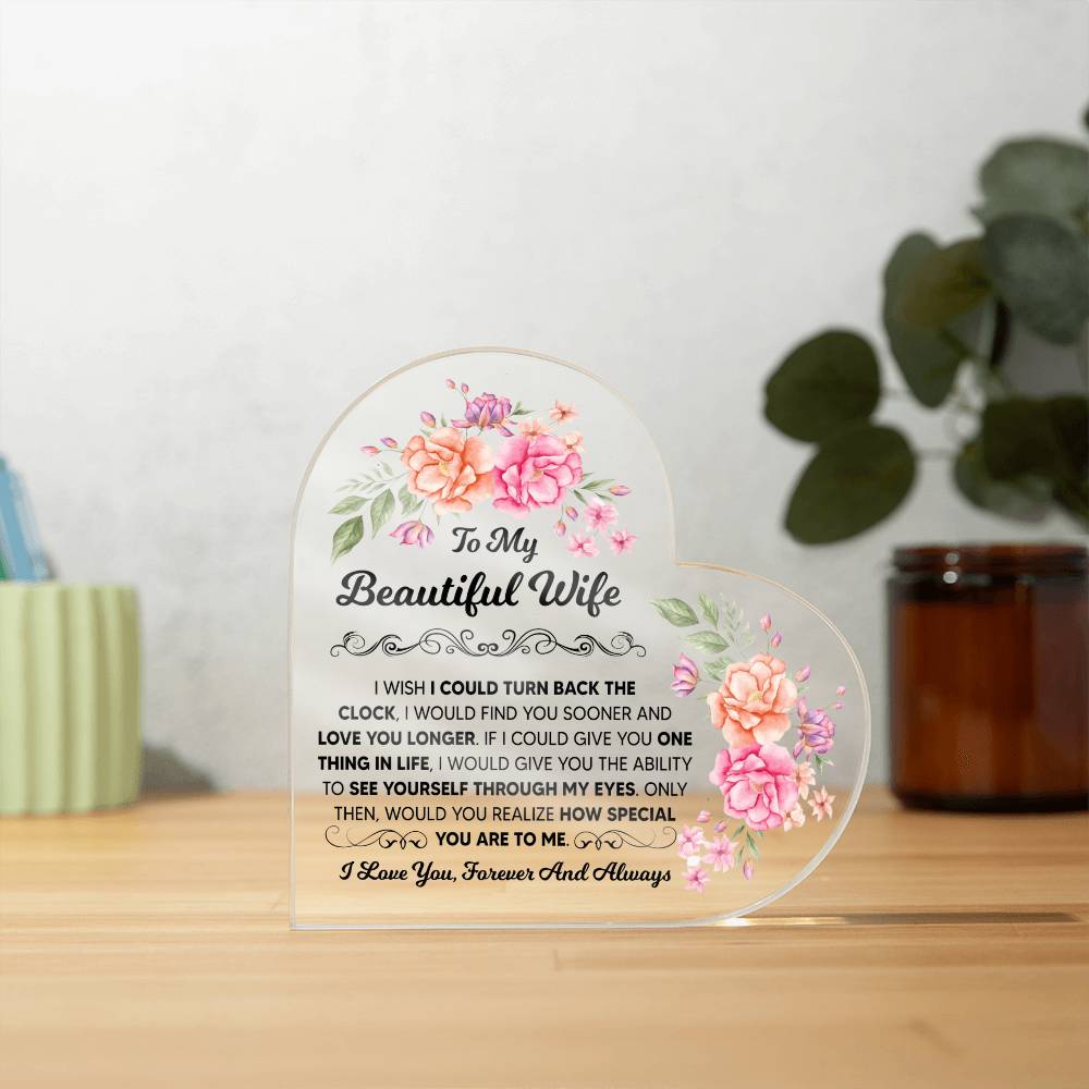 To My Beautiful Wife Heart Acrylic Plaque