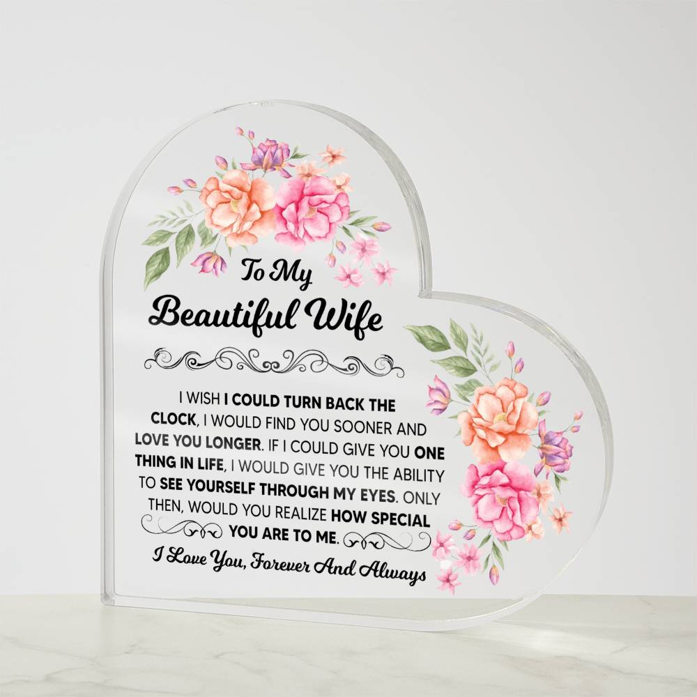 To My Beautiful Wife Heart Acrylic Plaque