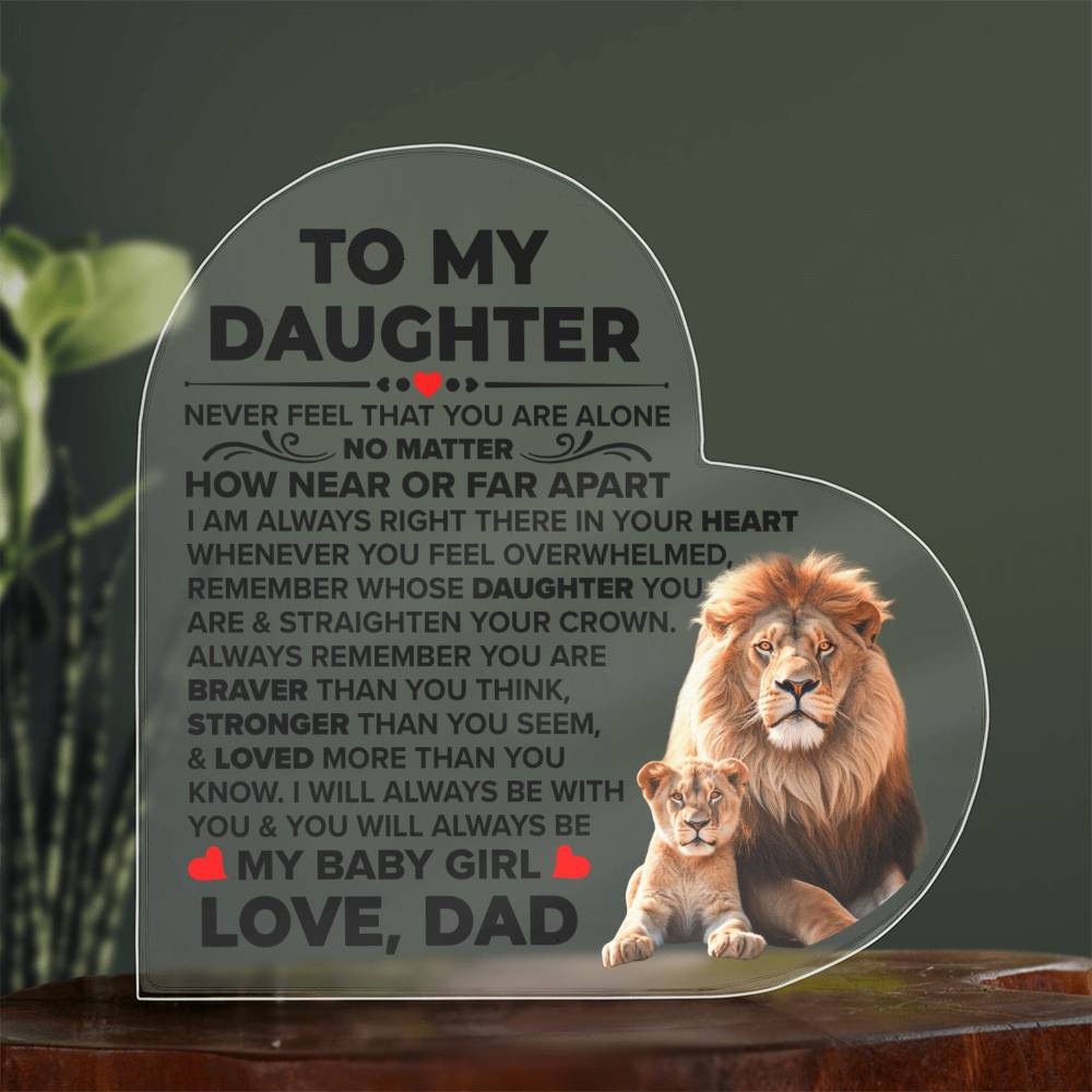 To My Daughter Braver Acrylic Heart