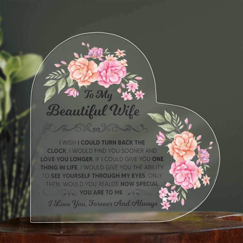 To My Beautiful Wife Heart Acrylic Plaque