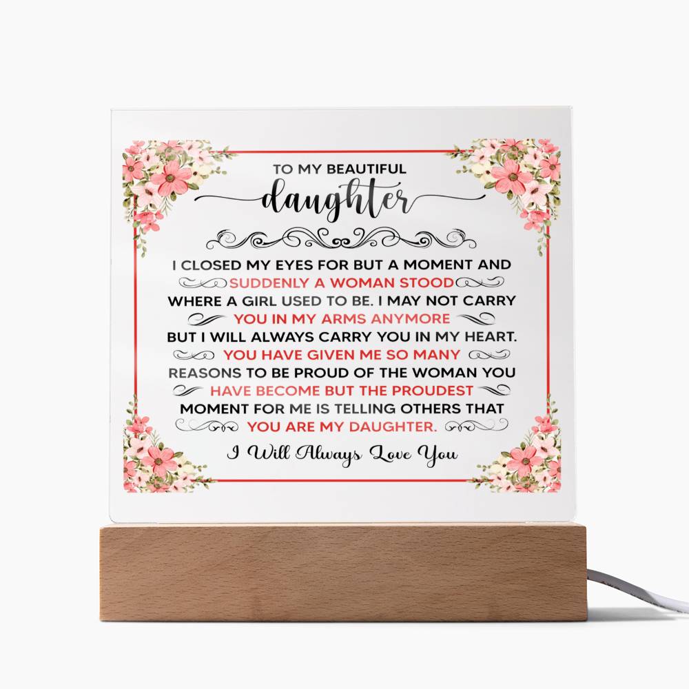To My Beautiful Daughter Square Acrylic Plaque