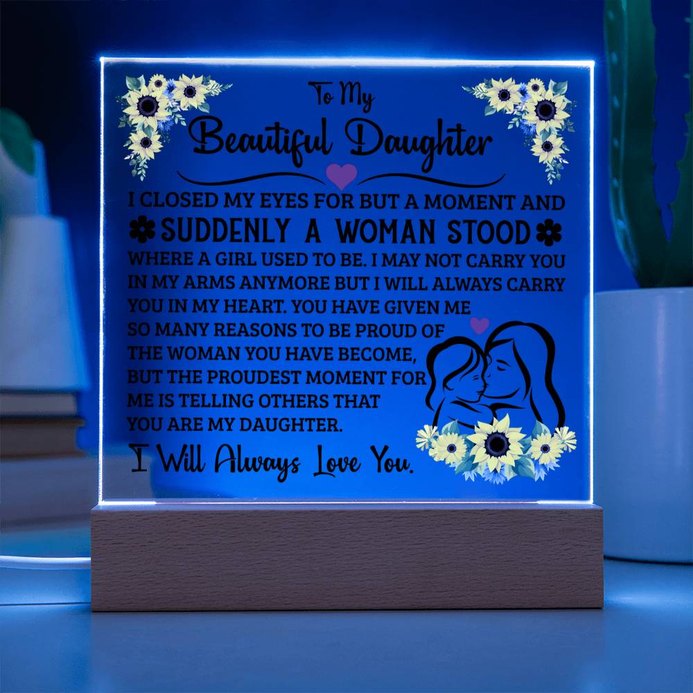 To My Daughter Square Acrylic Plaque