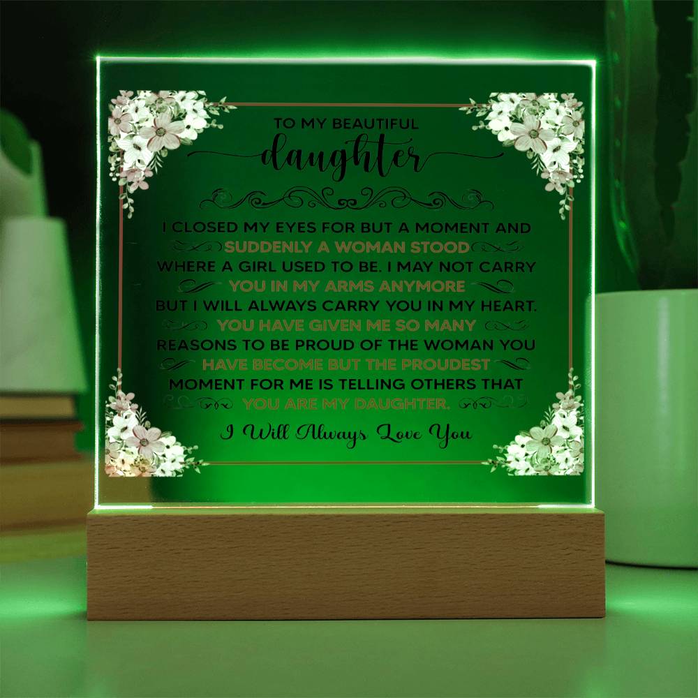 To My Beautiful Daughter Square Acrylic Plaque