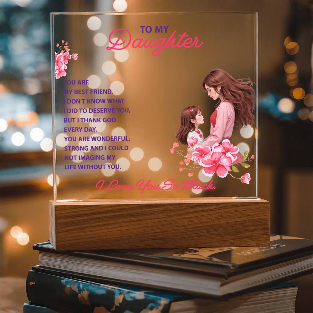 Keepsake Gift for Daughter – "You Are My Best Friend" Lighted Acrylic Bundle