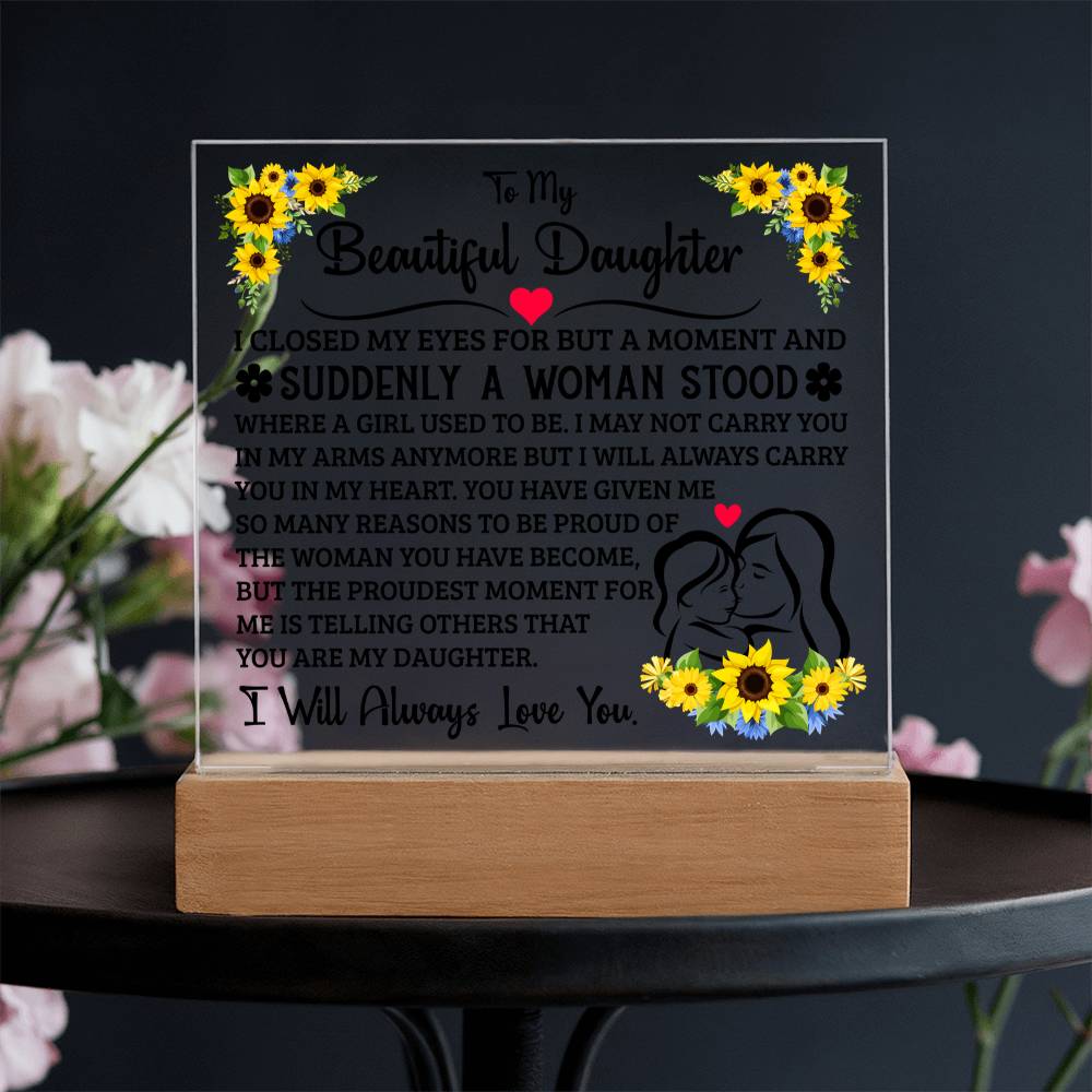 To My Daughter Square Acrylic Plaque